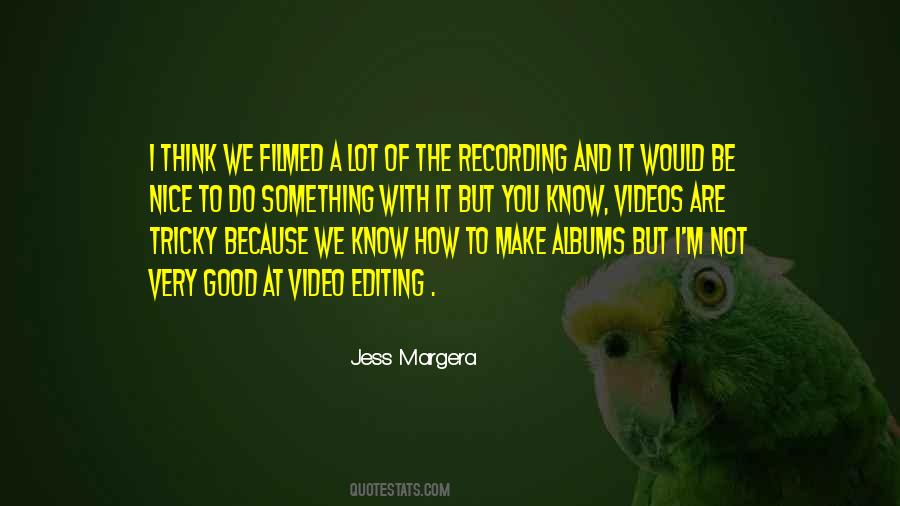 Quotes About Recording #1203460