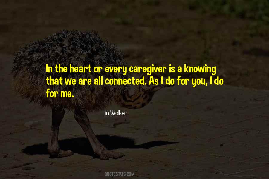 Quotes About A Caregiver #1838833