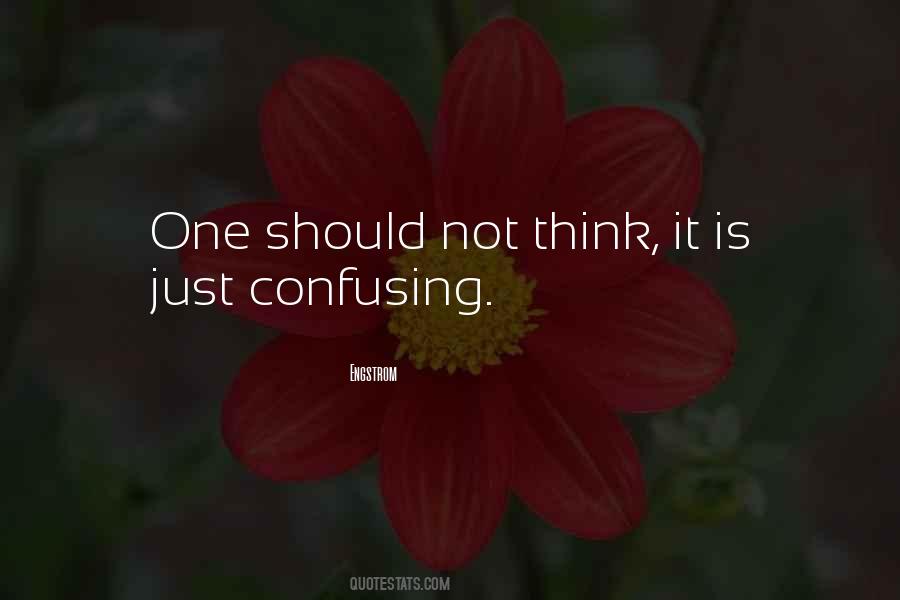 Quotes About Confusing #170619 Quotes About Confusing #170619