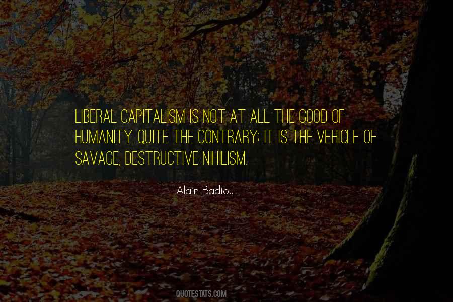Good Of Humanity Quotes #1714618