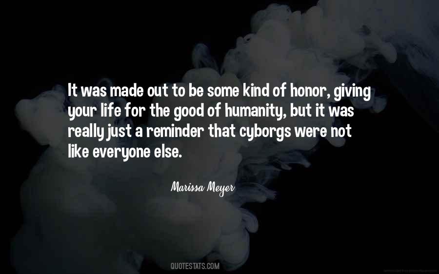 Good Of Humanity Quotes #1734151
