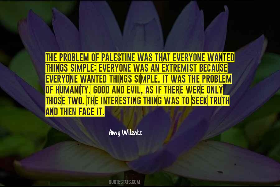 Good Of Humanity Quotes #631240