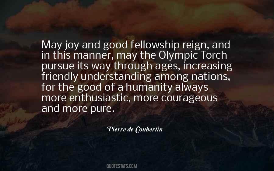 Good Of Humanity Quotes #774023
