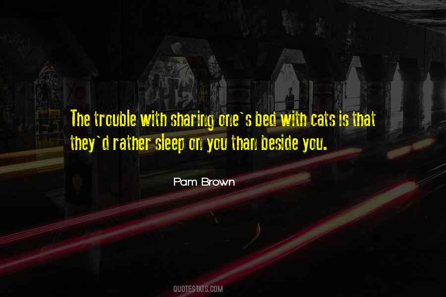 Quotes About Sharing Your Bed #227424