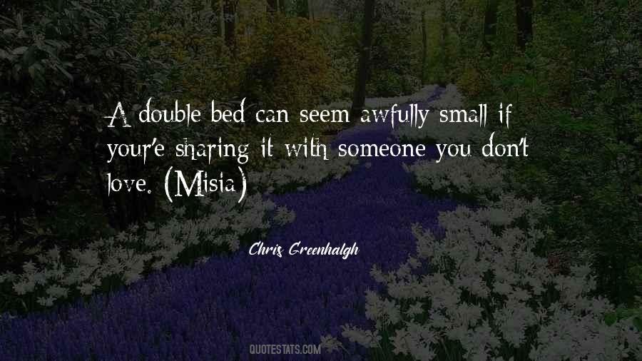 Quotes About Sharing Your Bed #256175