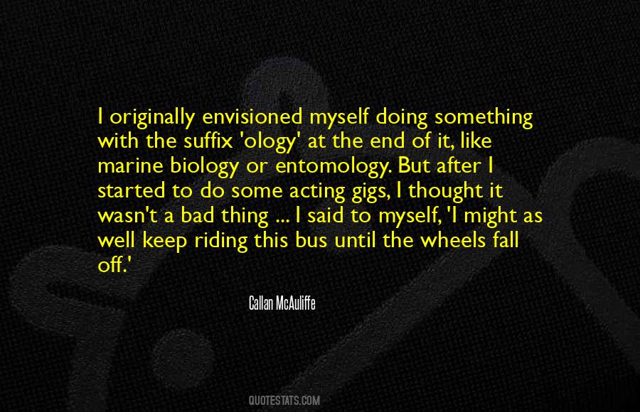 Quotes About Riding The Bus #167214