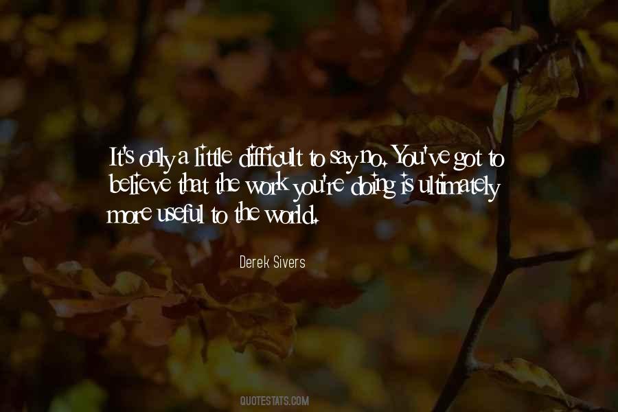 Quotes About Difficult Work #145985