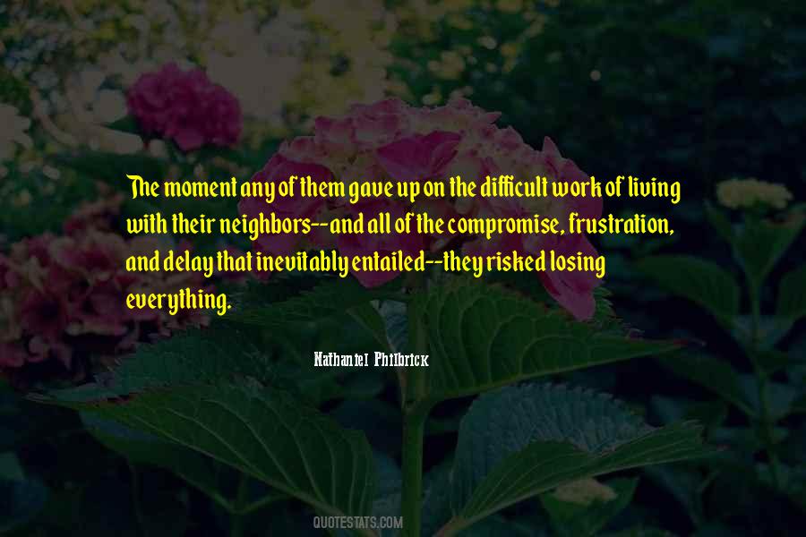 Quotes About Difficult Work #1733854
