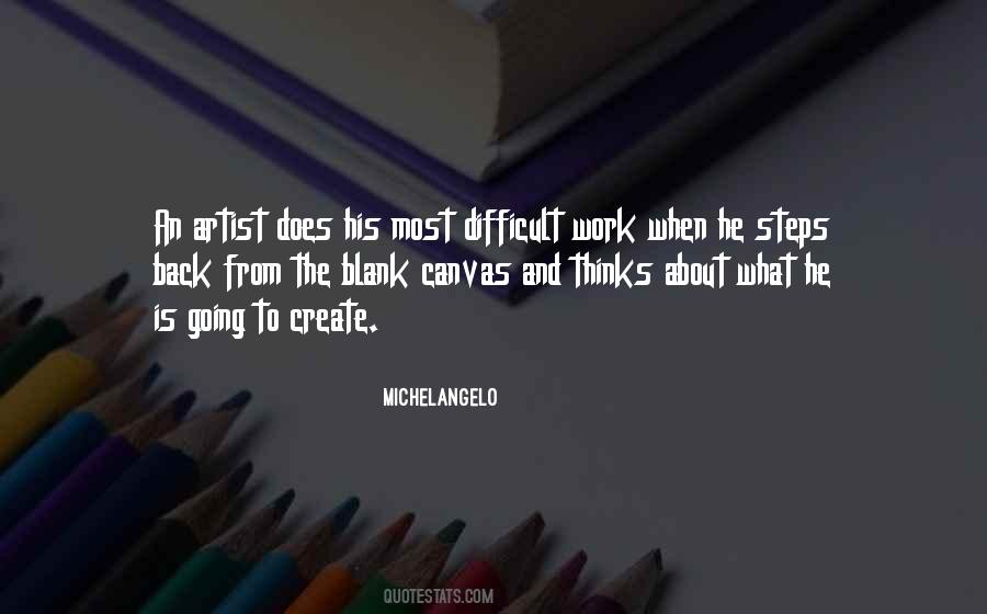Quotes About Difficult Work #220193
