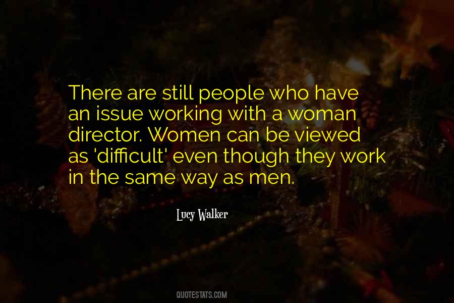 Quotes About Difficult Work #250964
