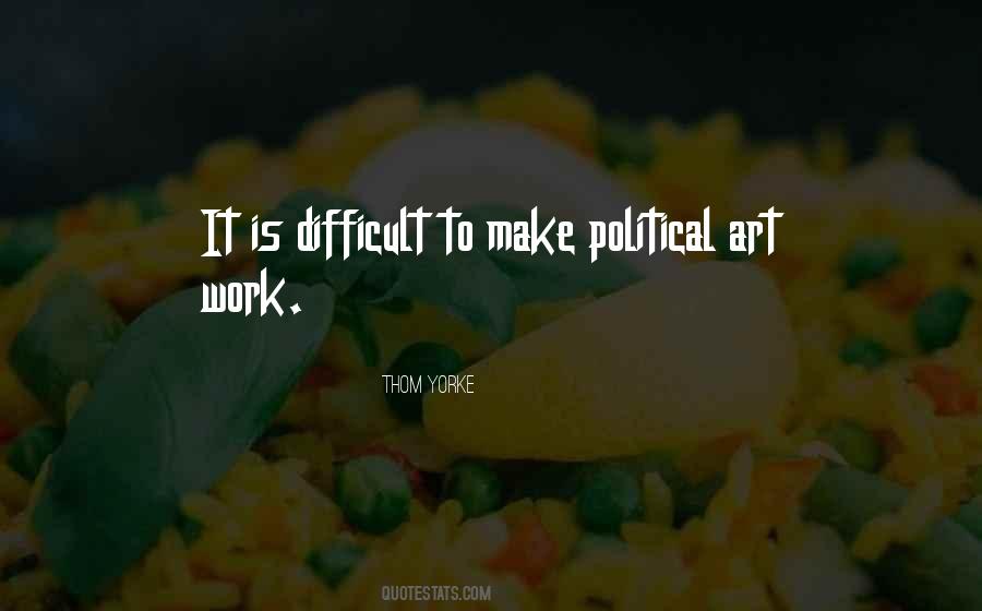 Quotes About Difficult Work #55923