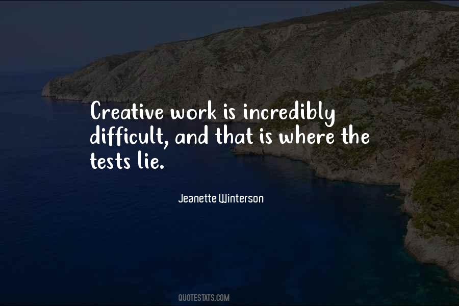 Quotes About Difficult Work #78155