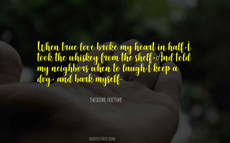 Quotes About True Heartbreak #355983