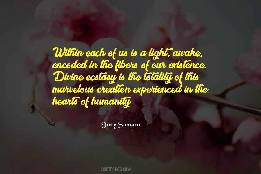 Quotes About The Existence Of Humanity #1206359