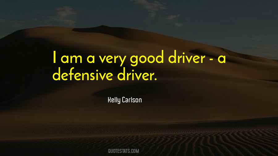 Quotes About Good Driver #1142734