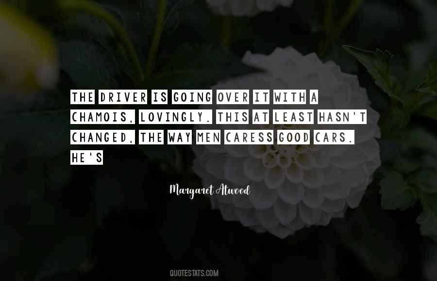 Quotes About Good Driver #1166603