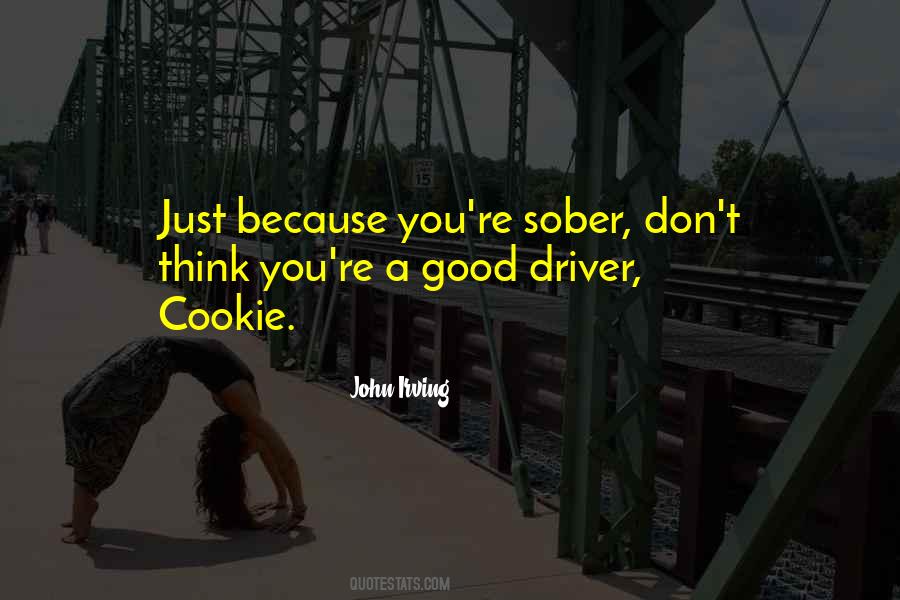 Quotes About Good Driver #1790562