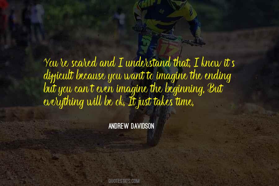 Quotes About Everything Takes Time #1170363