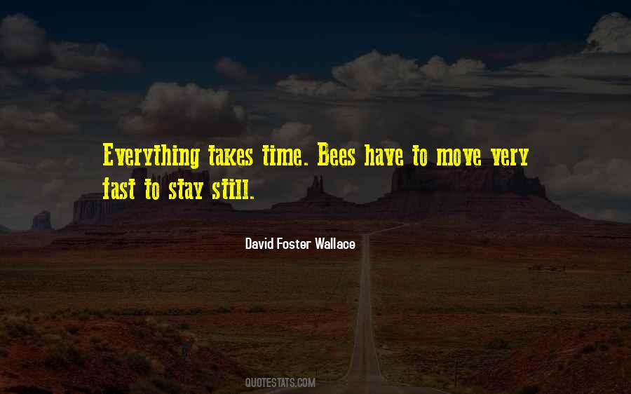 Quotes About Everything Takes Time #1351253