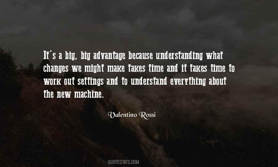 Quotes About Everything Takes Time #1607226