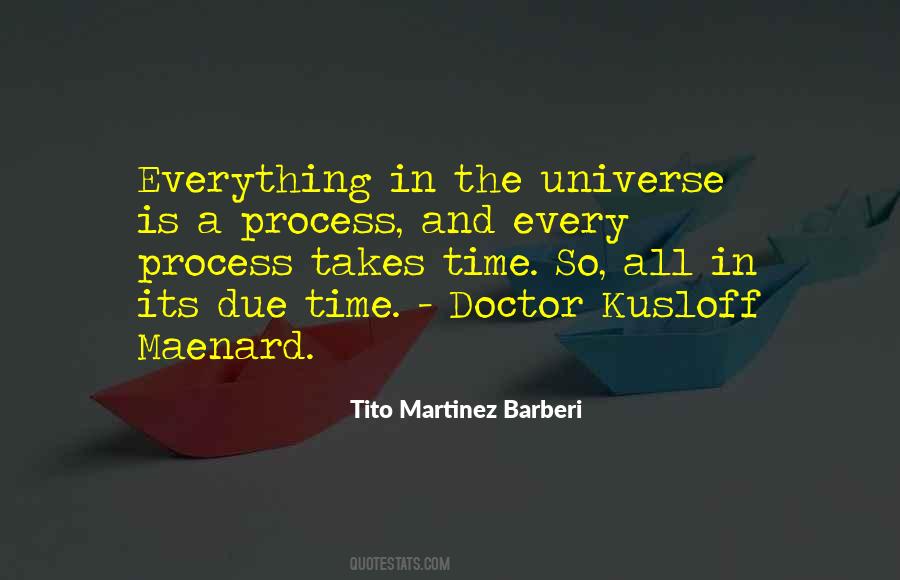 Quotes About Everything Takes Time #1641419