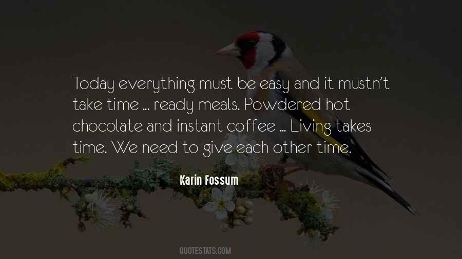 Quotes About Everything Takes Time #1671892