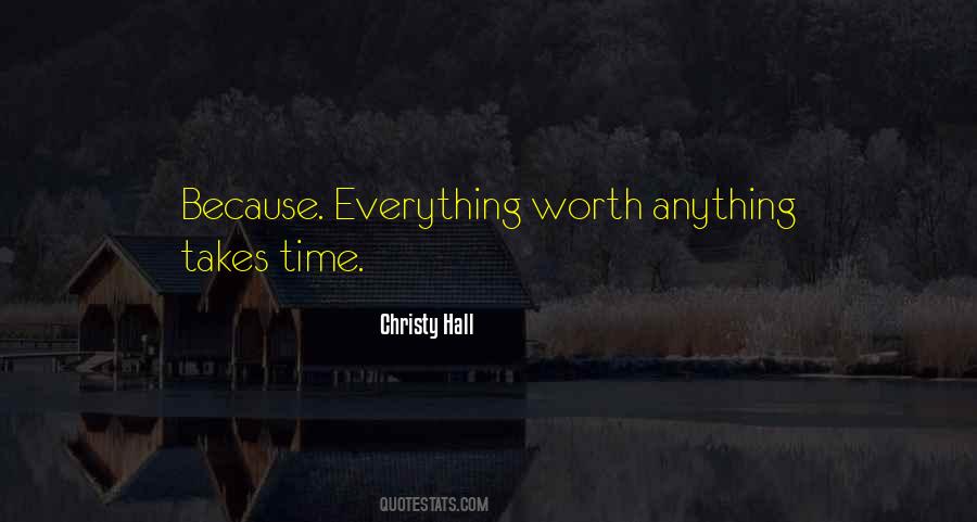 Quotes About Everything Takes Time #521225