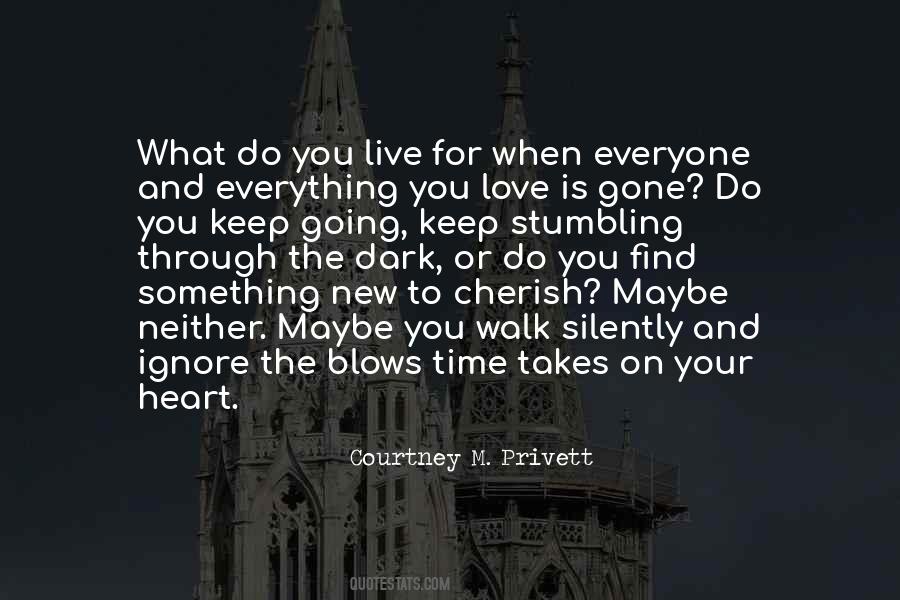 Quotes About Everything Takes Time #581818