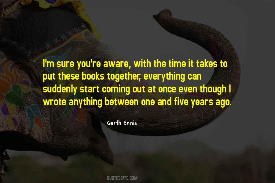 Quotes About Everything Takes Time #917785