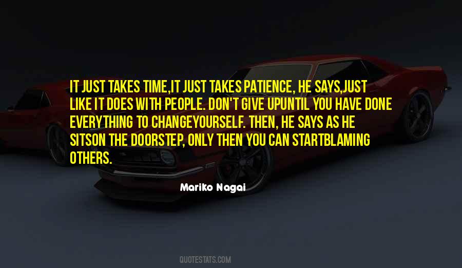 Quotes About Everything Takes Time #944491