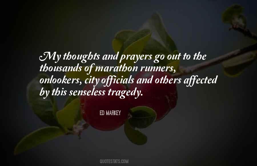 Quotes About Thoughts And Prayers #607658