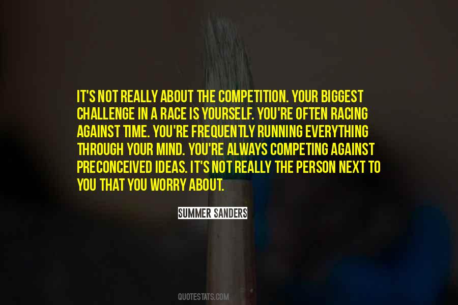 Quotes About Competing Against The Best #1132324