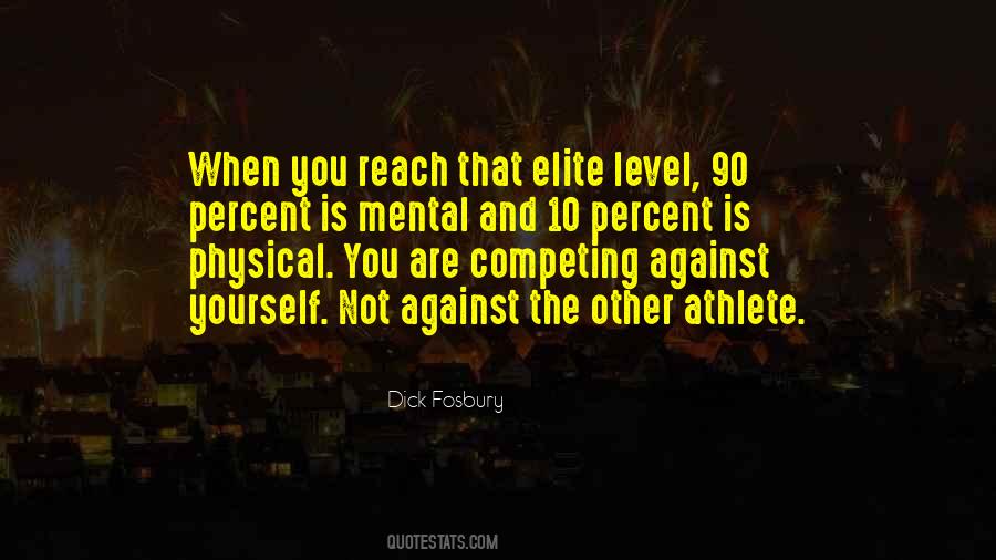 Quotes About Competing Against The Best #297002