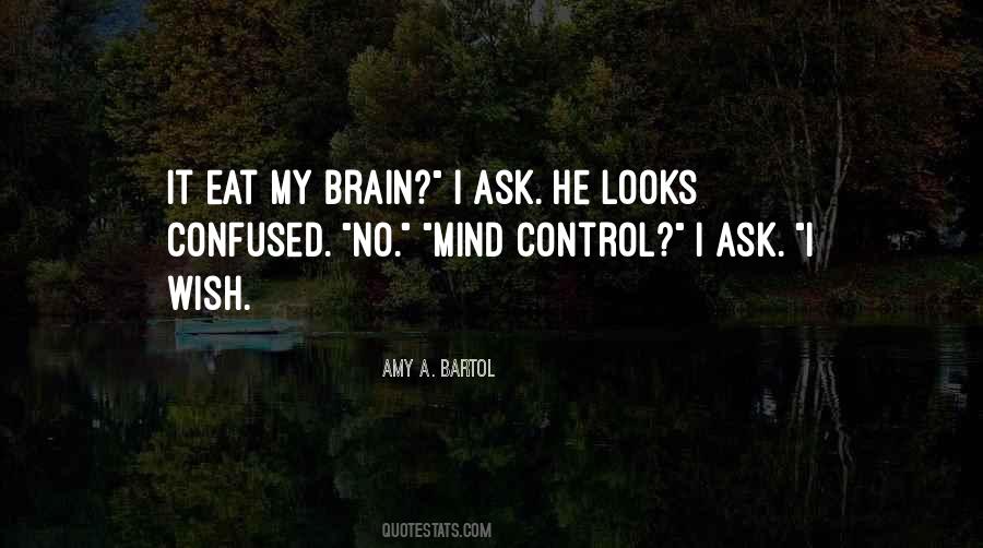 Quotes About Mind Control #1381148