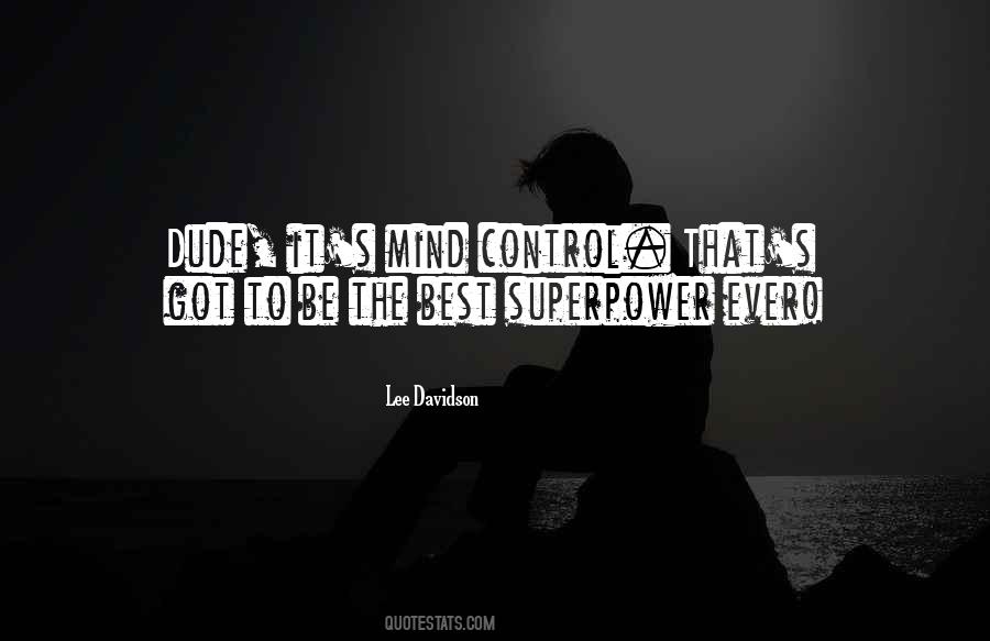 Quotes About Mind Control #521252