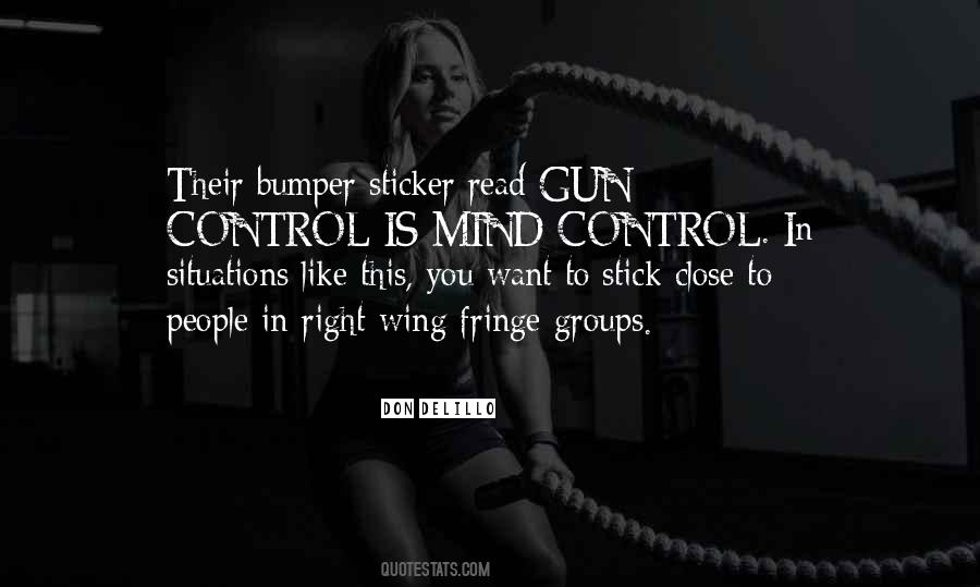 Quotes About Mind Control #871538