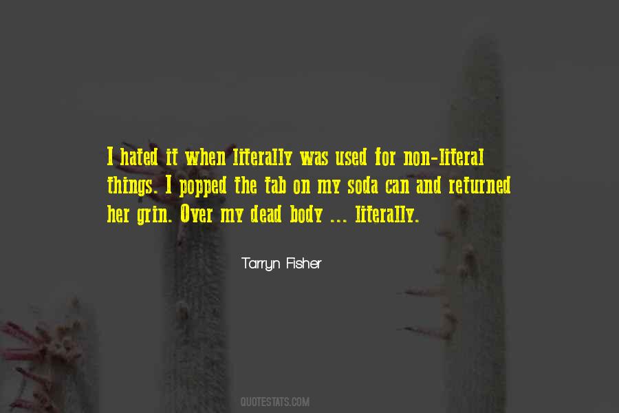 Quotes About Hated #1610100