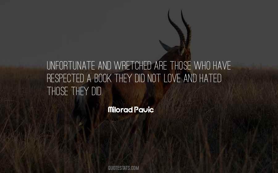 Quotes About Hated #1643953