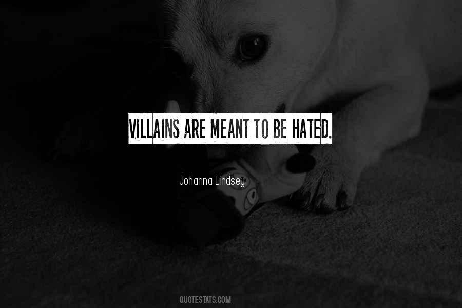 Quotes About Hated #1668011