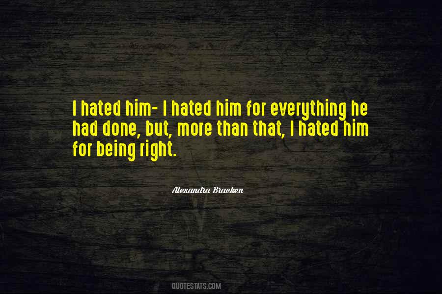 Quotes About Hated #1668390