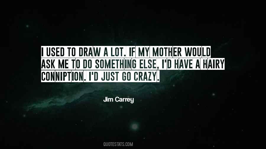 What Else Can I Ask For Quotes #203976