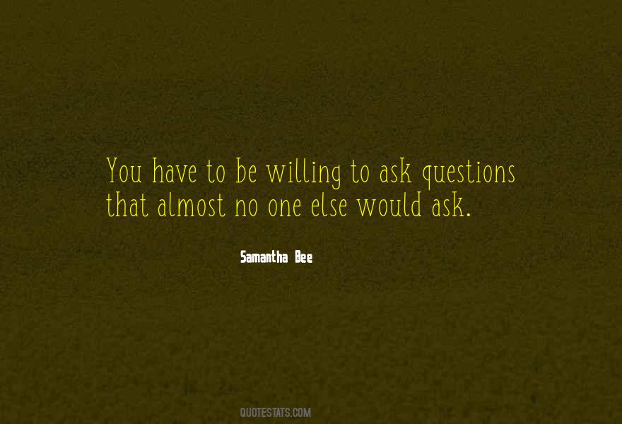 What Else Can I Ask For Quotes #226855