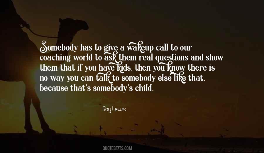 What Else Can I Ask For Quotes #271668