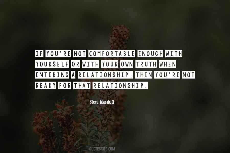 Quotes About Not Ready To Be In A Relationship #1078237