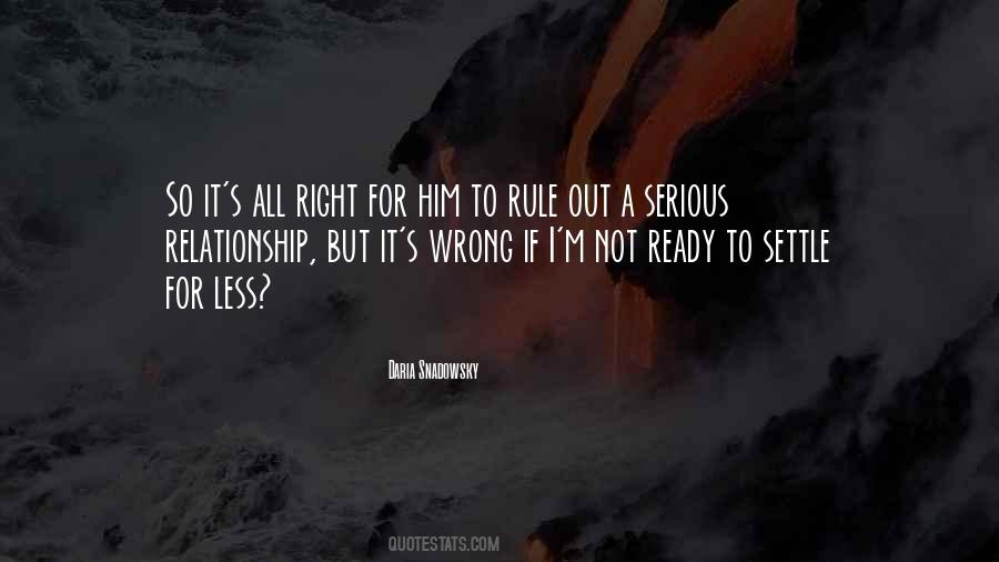 Quotes About Not Ready To Be In A Relationship #1111779