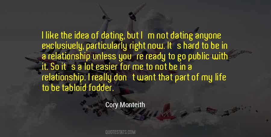 Quotes About Not Ready To Be In A Relationship #740910