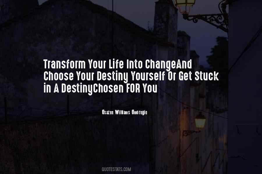 Quotes About A Change In Your Life #240355