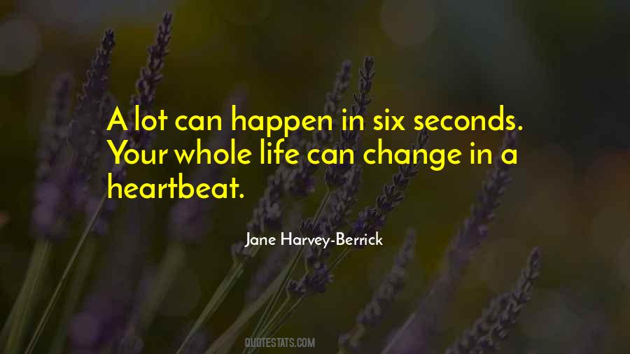 Quotes About A Change In Your Life #420922