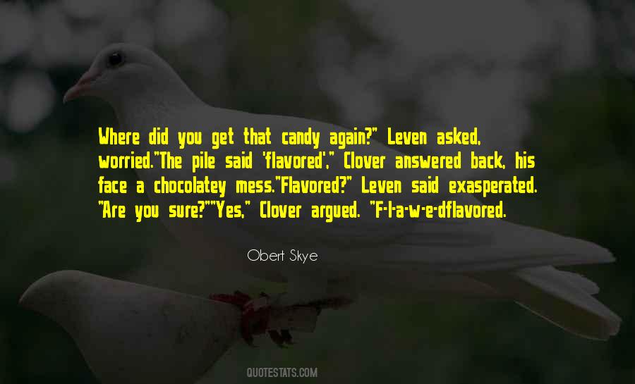 Humor Mess Quotes #1304942