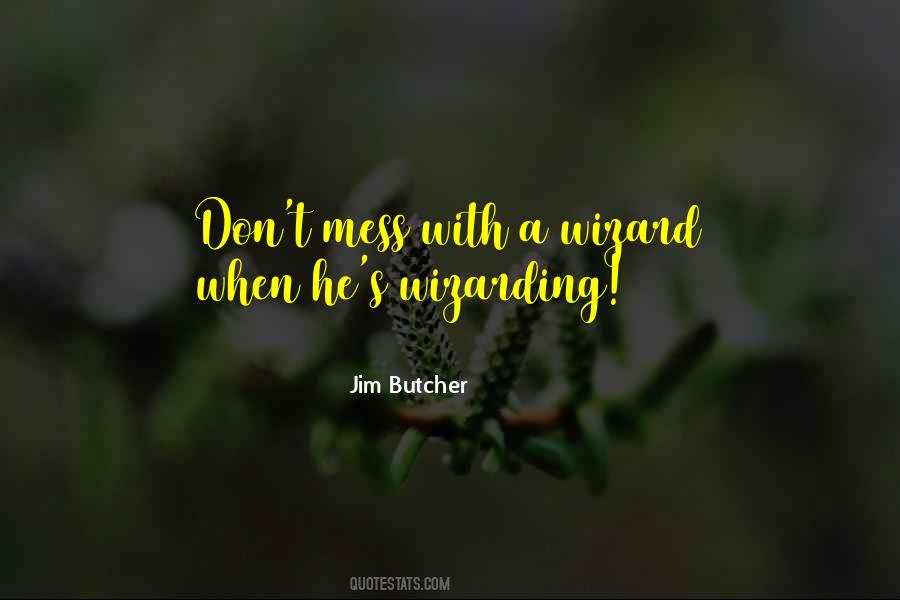 Humor Mess Quotes #1428030